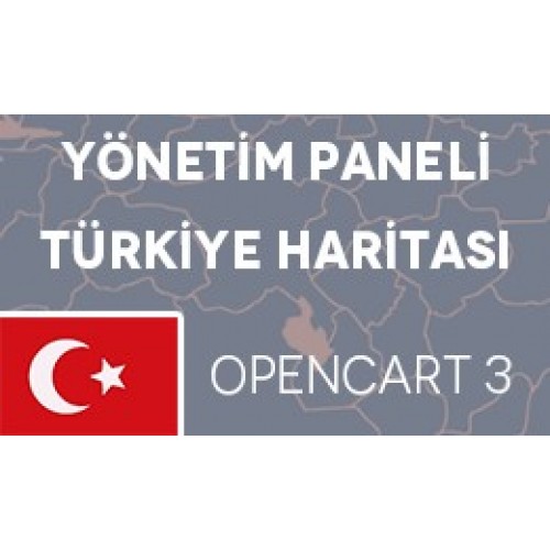 Opencart Admin panelinde Dünya haritası yerine Türkiye haritası yerleştirme modülü Opencart Admin panelinde Dünya haritası yerine Türkiye haritası yerleştirme modülü
